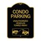 Signmission Condo Parking-Unauthorized Vehicles Towed Away With Car Tow Graphic, Black & Gold, BG-1824-24238 A-DES-BG-1824-24238 - alternate 1